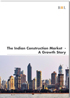 The Indian Construction Market - A Growth Story